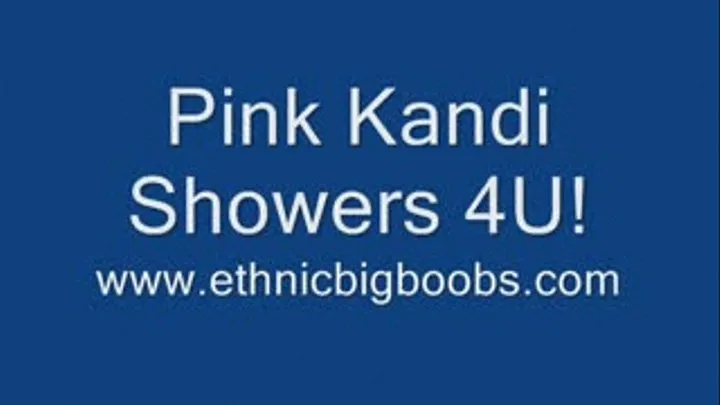 Pink Kandi Showers 4U!