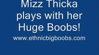 Mizz Thicka debuts on EBB!!