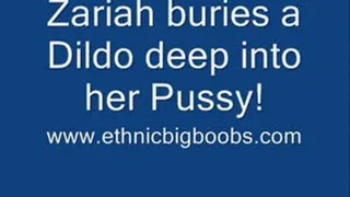 Zariah buries a Dildo deep into her Pussy!