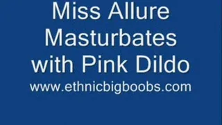 Miss Allure Masturbates with a Pink Dildo