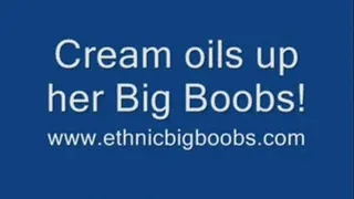 Cream oils up Big Boobs!