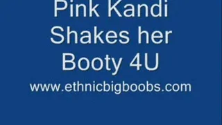 Pink Kandi Shakes her Ass!