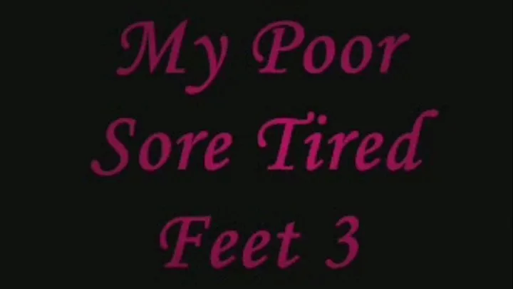 My Poor Sore Tired Feet 3 IPOD