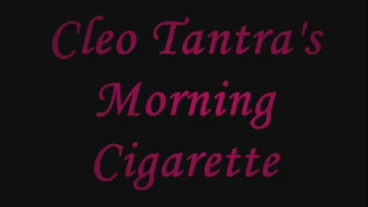 Cleo Tantra's Morning Cigarette IPOD