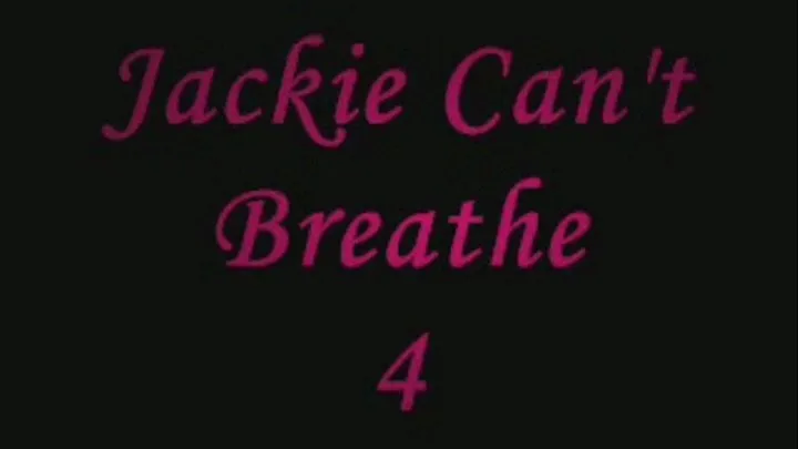 Jackie Can't Breathe 4 IPOD