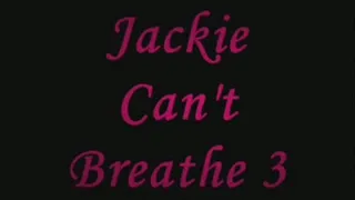 Jackie Can't Breathe 3 IPOD