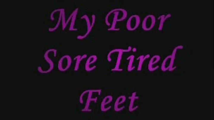 My Poor Tired Sore Feet IPOD