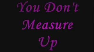 You Don't Measure Up IPOD