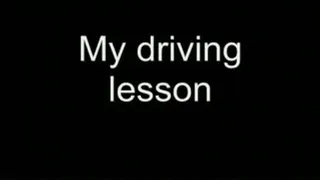 My driving lesson HIGH QUALITY