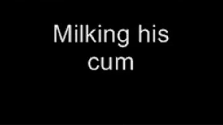 Milking my boyfriend LOWER QUALITY