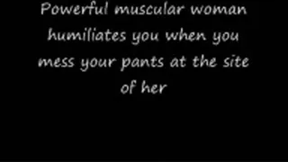 Powerful muscular woman humiliates you