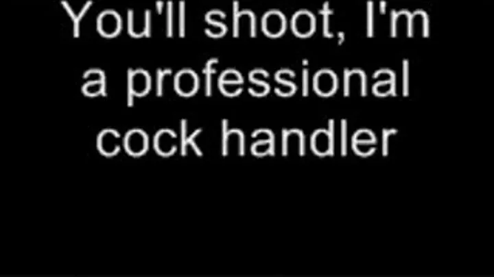 Professional cock handler LOWER QUALITY