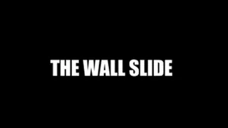 squirting: the wall slide