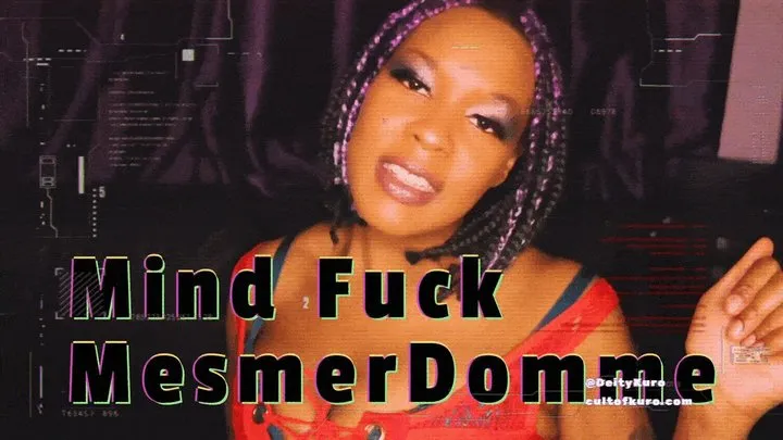 Mind Fuck MesmerDomme: Vol 1