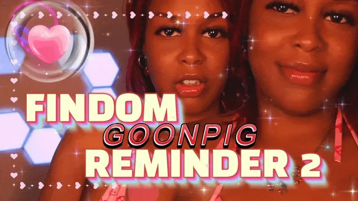 Findom GOONPIG Reminder 2