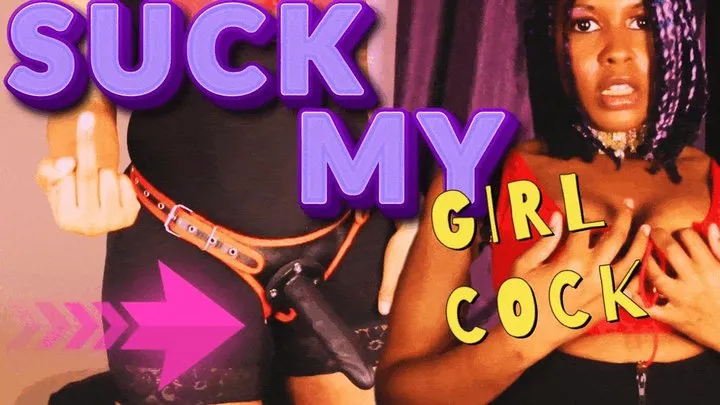 Suck My Girl Cock