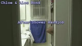 After Shower Handjob