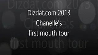 Chanelle's first mouth tour