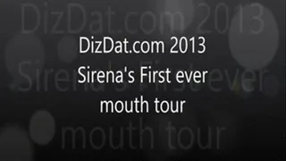 Sirena's First Ever Mouth Tour