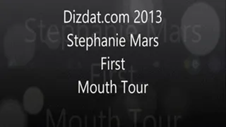 Stephanie mars first mouth tour