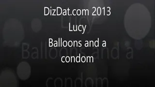 Lucy balloons and a condom