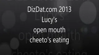 Lucy's open mouth cheetos eating