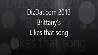 Brittany likes that song