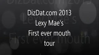 Lexi Mae's first ever mouth tour