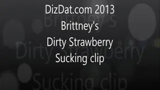 Brittney's dirty strawberry sucking clip