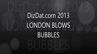 London blows bubbles