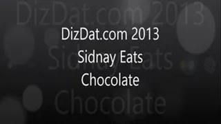 Sidnay eats chocolate