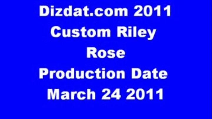 Custom Riley Rose