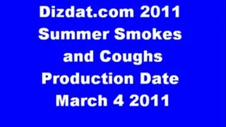 Summer Smokes and Coughs