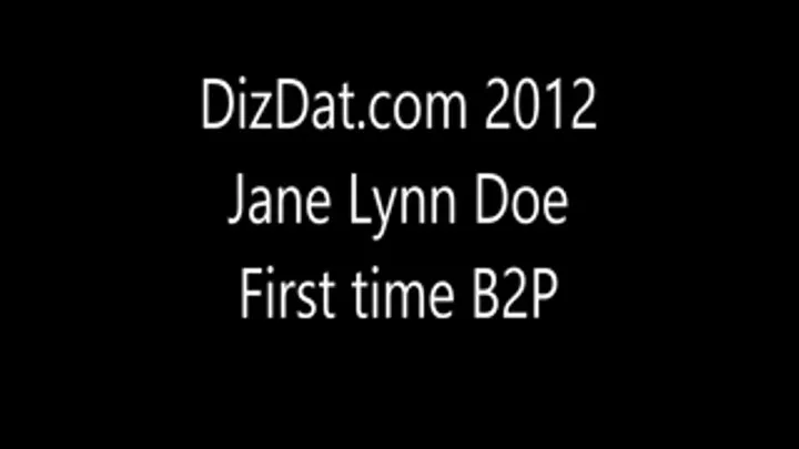 Jane lynn Does First ever B2P