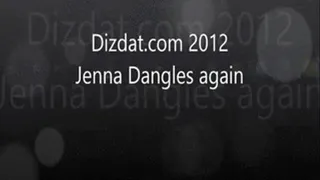 Jenna Dangles Again