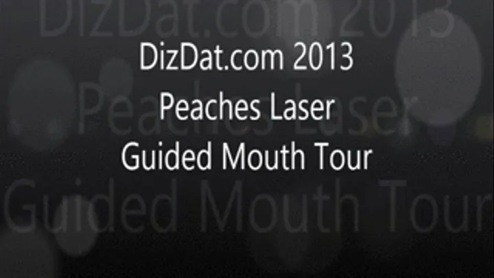 Peaches gives a laser guided tour of her mouth