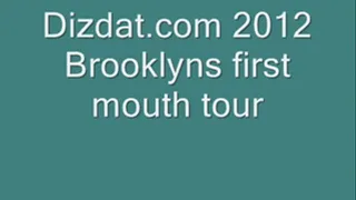 Brooklyns first mouth tour