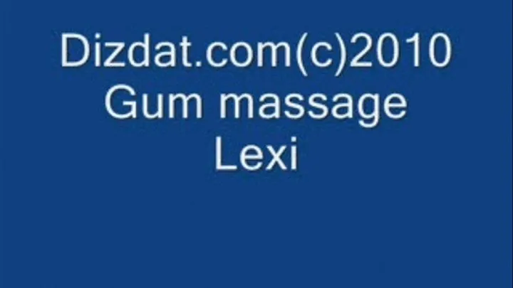 Lexi gum massaging