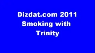 Smoking with Trinity