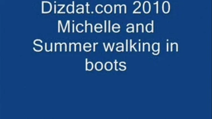 Michelle and Summer walking in boots