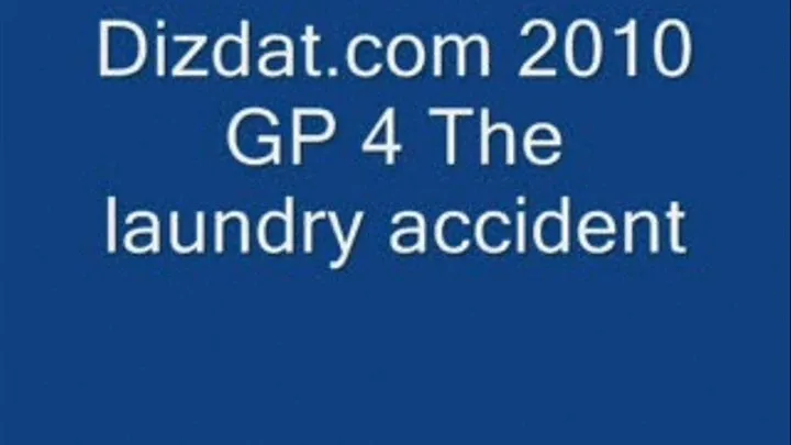 GP 4 The Laundry Accident