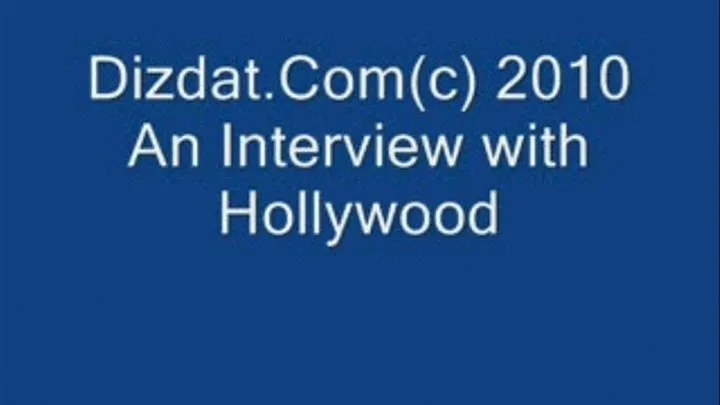 An interview with Hollywood