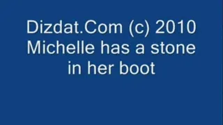 Something in Michelles boot