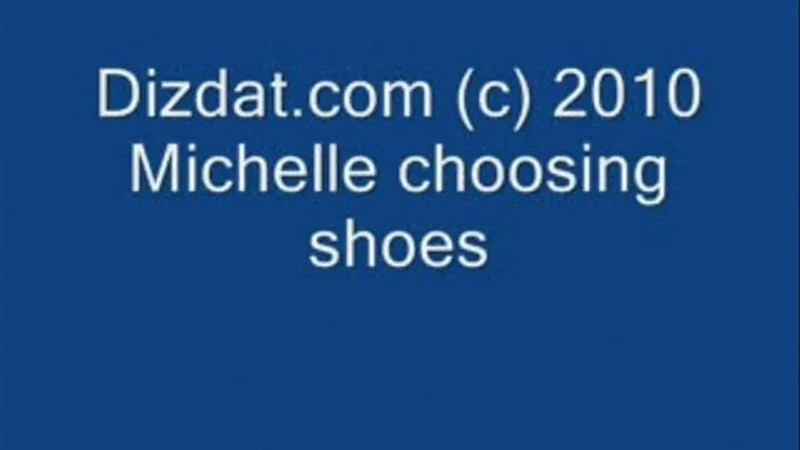 Michelle needs help choosing shoes