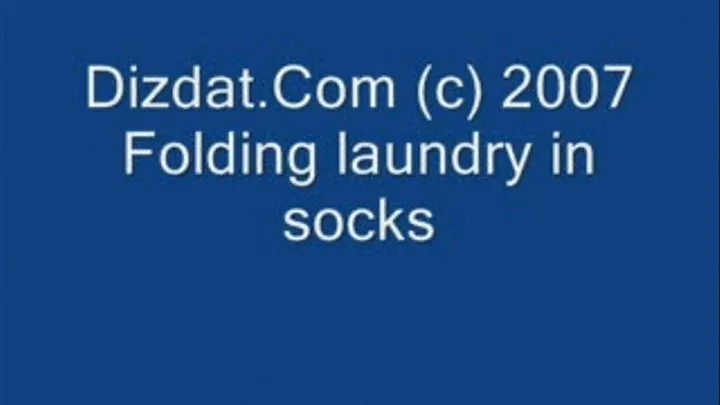 Dawn is folding laundry in socks