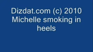 Michelle smoking in heels