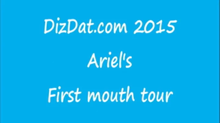 Ariel's first mouth tour