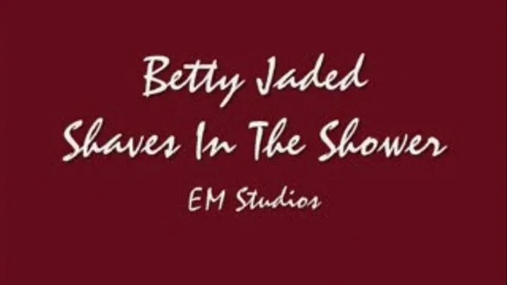 REDUCED Betty Shaves Her Pussy