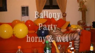 Ballon Party horny and wet