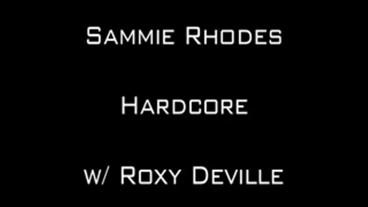 Sammie and Roxy DeVille have been wanting to have sex with each other for ages